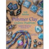 Polymer Clay Creative Traditions door Judy Belcher