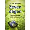 Zeven dagen door T.M. Hofman