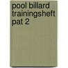 Pool Billard Trainingsheft Pat 2 by Ralph Eckert