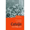 Calvijn en de Heilige Geest door W. Van Vlastuin