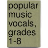 Popular Music Vocals, Grades 1-8 by Tony Skinner