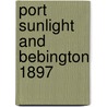 Port Sunlight And Bebington 1897 by David Thompson
