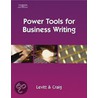Power Tools for Business Writing door Julie Levitt