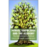 Power, Knowledge and the Academy by Val Gillies