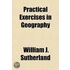 Practical Exercises In Geography