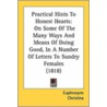 Practical Hints to Honest Hearts door Euphrosyne