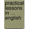 Practical Lessons in ... English by M. F. Hyde