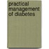 Practical Management Of Diabetes
