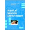 Practical Neonatal Endocrinology door Paula Midgley