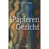 Het papieren gezicht by P. Wiersinga