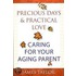 Precious Days And Practical Love