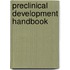 Preclinical Development Handbook