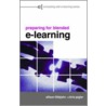 Preparing For Blended E-Learning by Chris Pegler