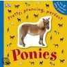 Pretty, Prancing, Perfect Ponies door Dk Publishing