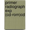Primer Radiograph Exp (Cd-Rom)Cd by Charles Francis