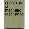 Principles Of Magnetic Resonance door Charles P. Slichter