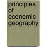 Principles of Economic Geography door Robert Neal Rudmose Brown