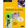 Principles of Medicine in Africa door Richard Godfrey