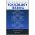 Principles of Toxicology Testing