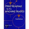Print Reading for Machine Trades by Wilfred B. Pouler