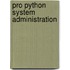 Pro Python System Administration
