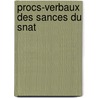 Procs-Verbaux Des Sances Du Snat door nat France S
