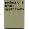 Professional Struts Applications door John Carnell