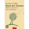 Professor Udolphs Buch der Namen door Jürgen Udolph