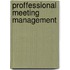 Proffessional Meeting Management