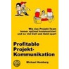 Profitable Projekt-Kommunikation door Michael Homberg