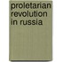Proletarian Revolution in Russia
