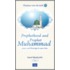 Prophethood And Prophet Muhammad
