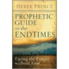 Prophetic Guide to the End Times door Derek Prince