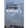 Prospects For Sustainable Energy door Edward S. Cassedy