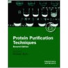 Protein Purif Techniq Pas:p 2e P by Simon Roe
