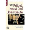 Prügel, Knast und Ekkes Bräute door Lothar Berg