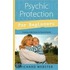 Psychic Protection For Beginners