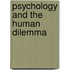 Psychology and the Human Dilemma