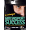 Psychology of Motorsport Success door Paul Dr. Castle