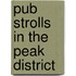 Pub Strolls In The Peak District