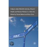 Public And Private Social Policy by Unknown