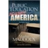 Public Education Against America door Marlin Maddoux