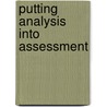 Putting Analysis Into Assessment door Ruth Dalzell