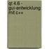 Qt 4.6 - Gui-entwicklung Mit C++