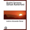 Quaint Sermons Samuel Rutherford door Andrew Alexander Bonar