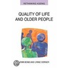 Quality Of Life And Older People by Professor John Bond