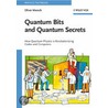 Quantum Bits And Quantum Secrets door Oliver Morsch
