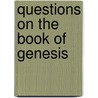 Questions on the Book of Genesis door Bradford Kinney Peirce