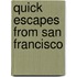 Quick Escapes from San Francisco