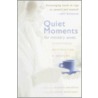 Quiet Moments for Ministry Wives door Onbekend